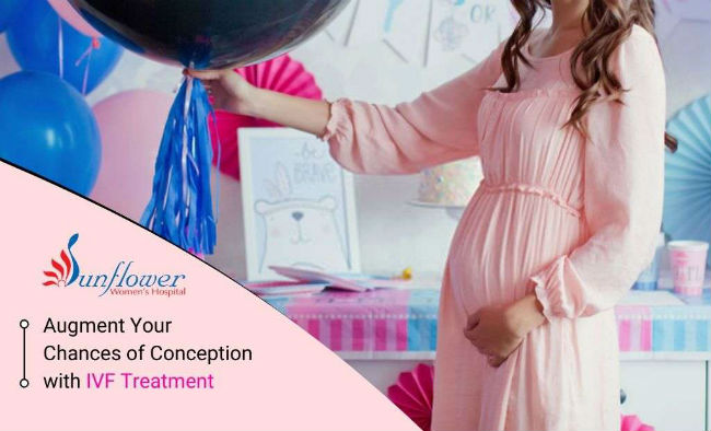 Augment Your Chances of Conception with IVF Treatment