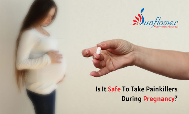 Is It Safe To Take Painkillers During Pregnancy?