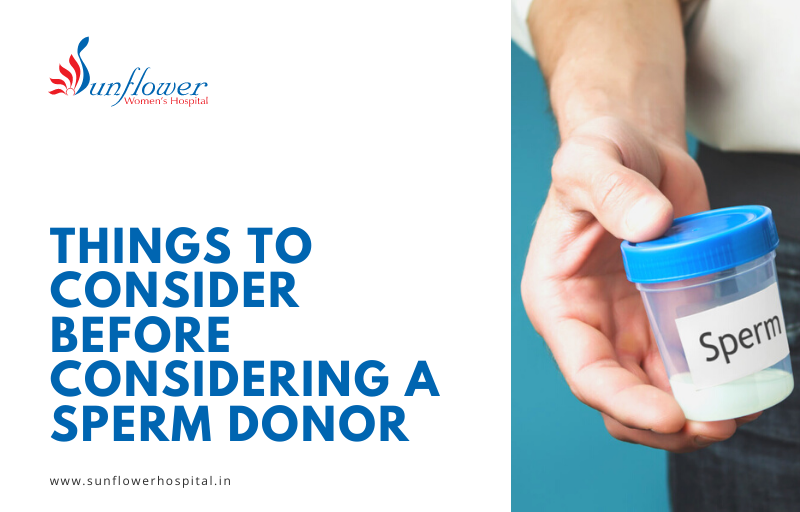 Things to consider before considering a sperm donor