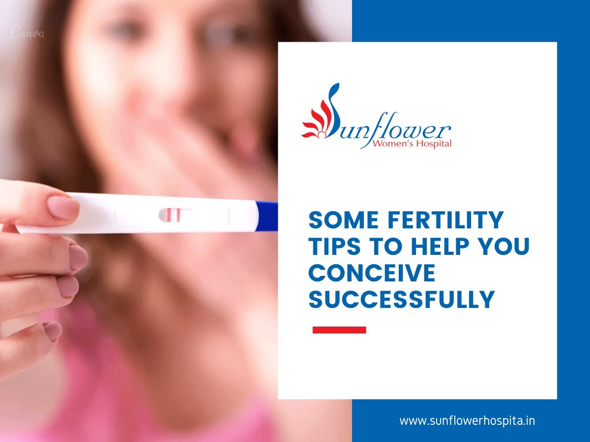 Some fertility tips to help you conceive successfully