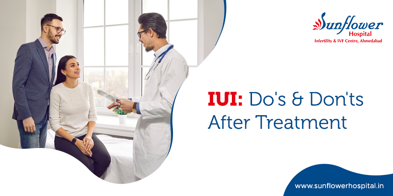 IUI: Do’s & Don’ts After Treatment