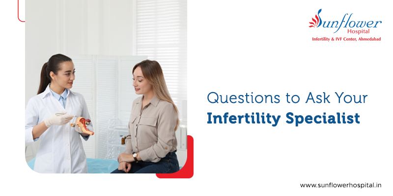 4 Questions You Should Ask Your Infertility Specialist