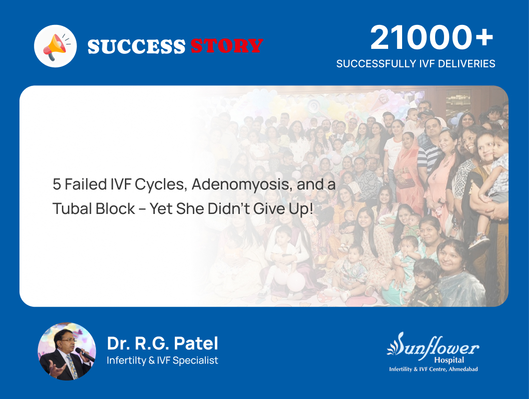 5 Failed IVF Cycles, Adenomyosis, and a Tubal Block – Yet She Didn't Give Up!