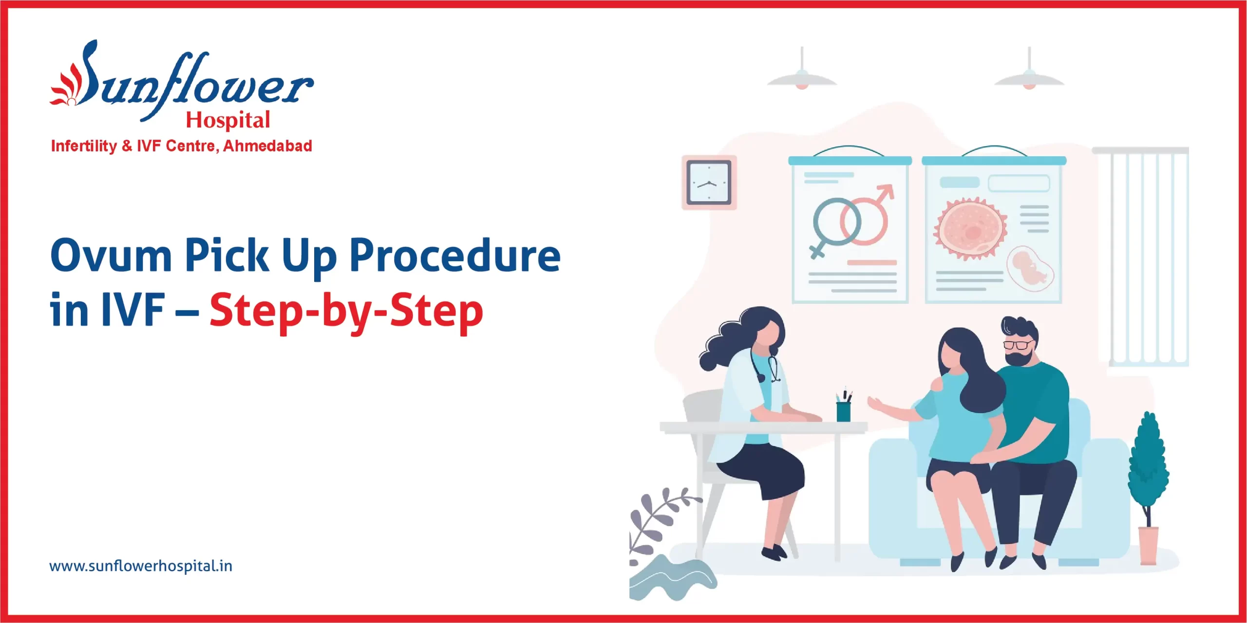 Ovum Pick Up Procedure in IVF – Step-by-Step Guide