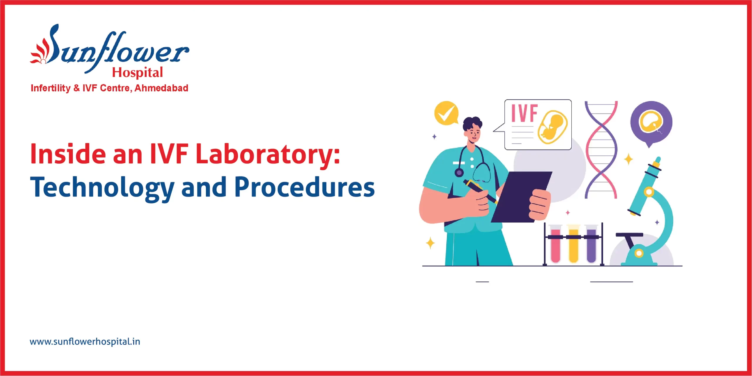 Inside an IVF Laboratory: Technology and Procedures Explained
