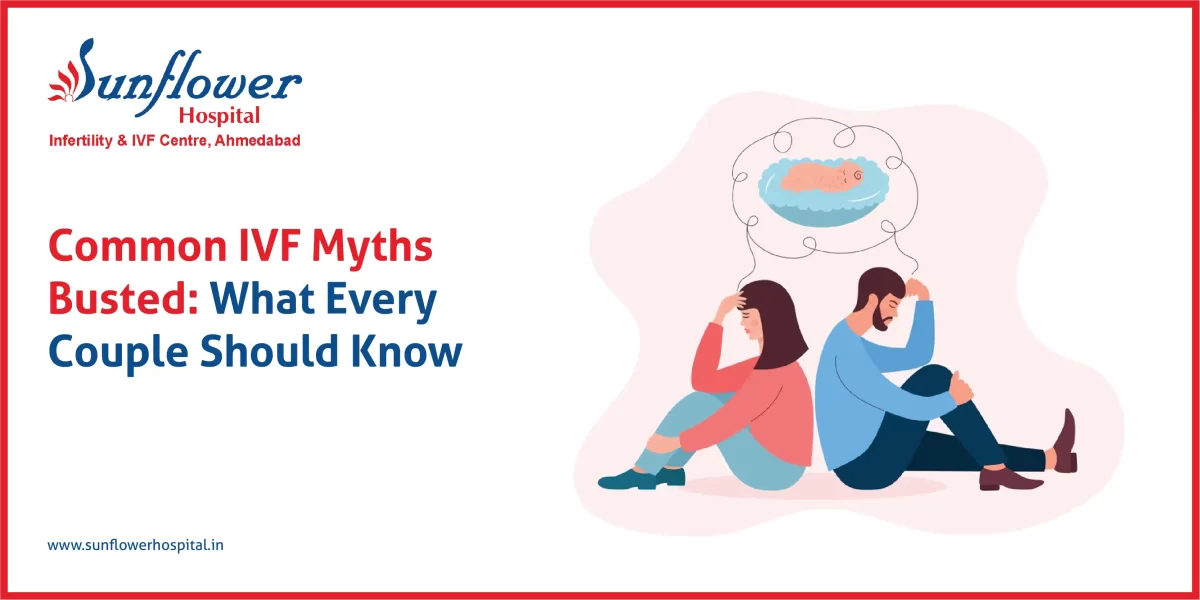 Common IVF Myths Busted