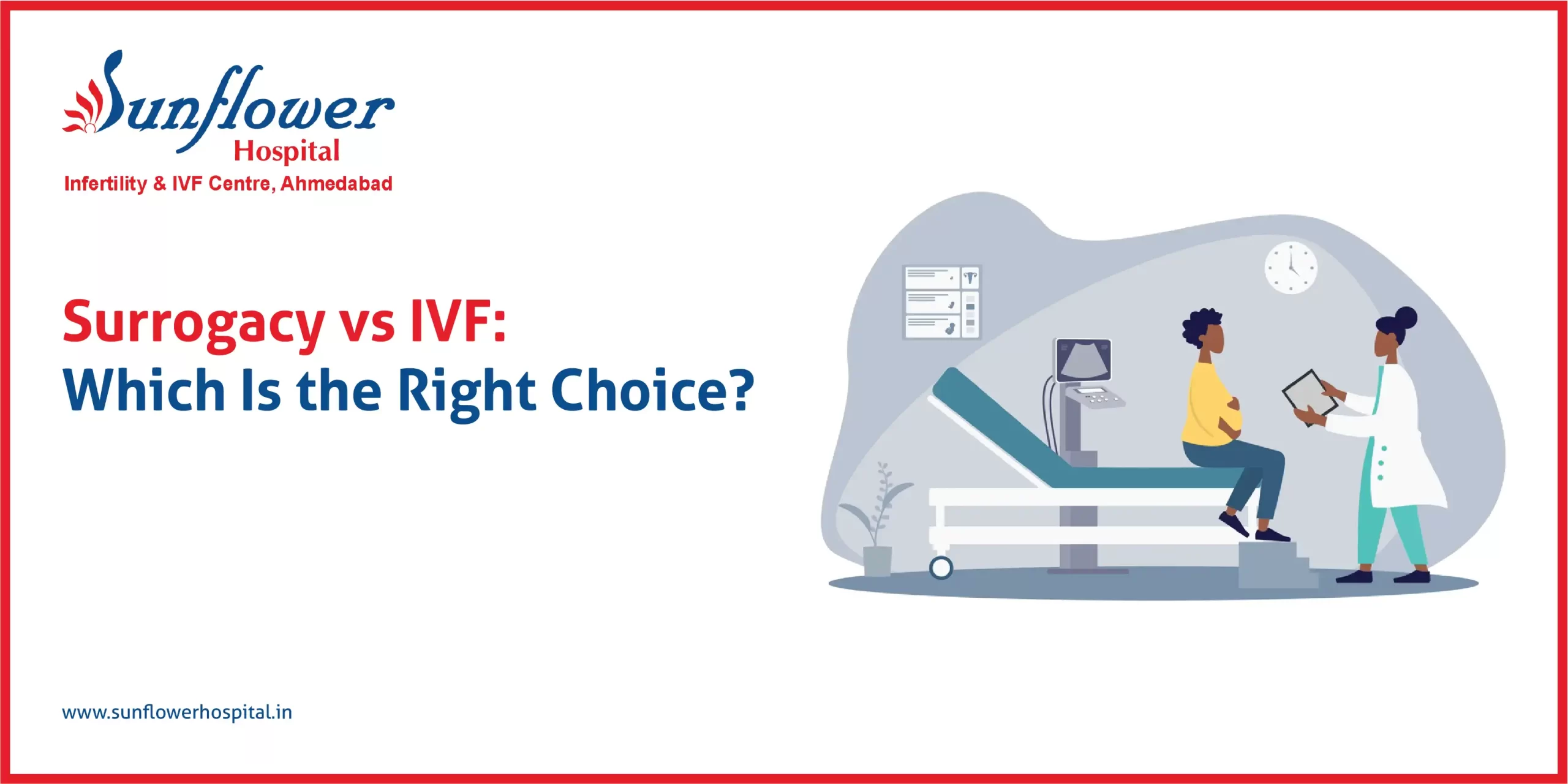 Surrogacy vs IVF: Which Is the Right Choice?