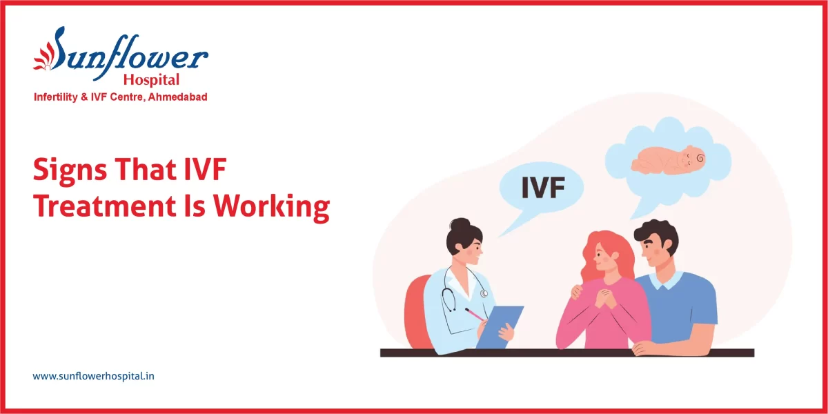 Signs That IVF Treatment Is Working